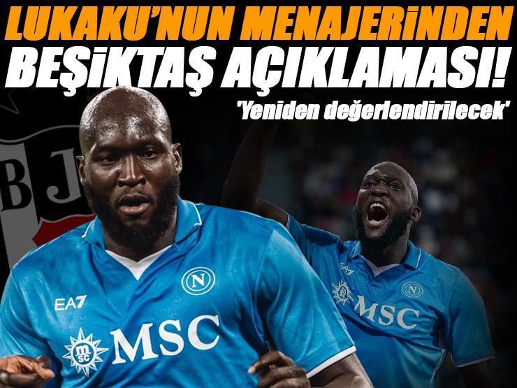 Lukaku'nun menajerinden Beşiktaş açıklaması! 'Yeniden değerlendirilecek'