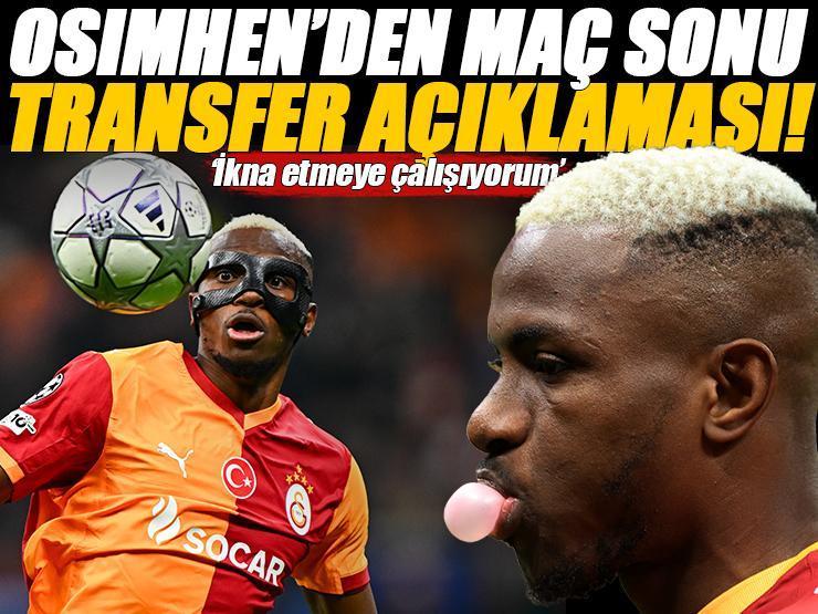 Osimhen'den maç sonu sürpriz transfer açıklaması! 'İkna etmeye çalışıyorum'