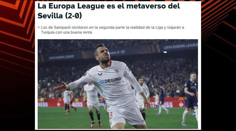 İspanyol basınında Sevilla - Fenerbahçe maçı büyük yankı buldu: Bir ölüyü diriltti...
