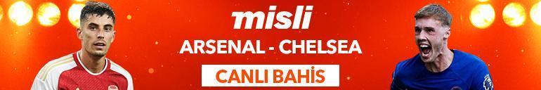Arsenal - Chelsea maçı heyecanı Mislide