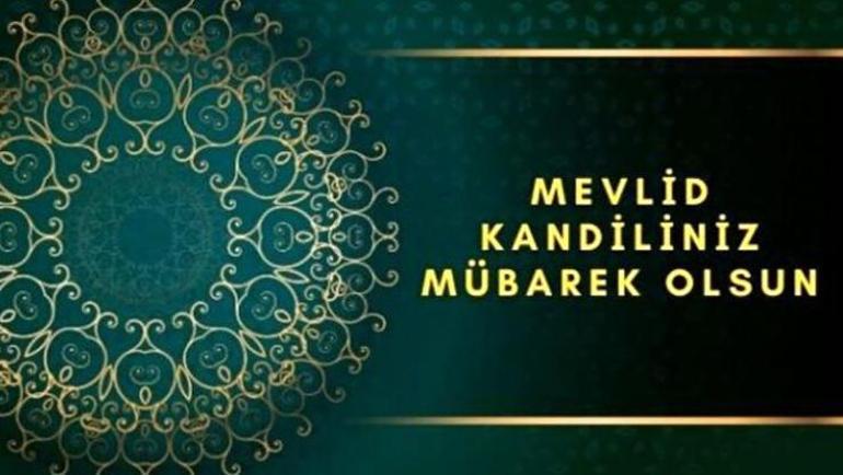 Mevlid Kandili Mesajları 2024 - Kandil Mesajları, resimli, yazılı, en güzel, anlamlı, etkileyici, dualı, ayetli ve hadisli hayırlı kandiller sözleri