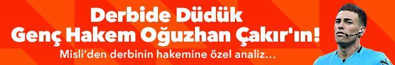 Derbide düdük genç hakem Oğuzhan Çakır’ın