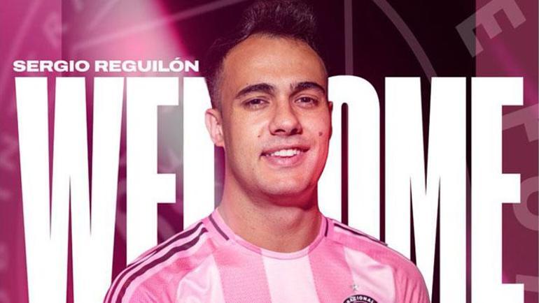 Inter Miami Sergio Reguilon ile anlaştı